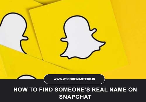 How to Find Someone’s Real Name On Snapchat
